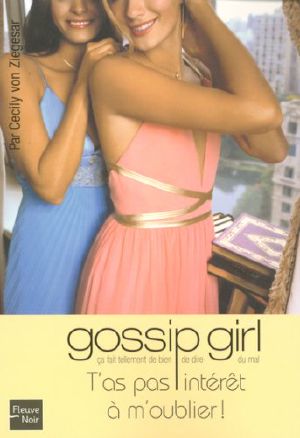 [Gossip Girl 11] • Gossip Girl - Tome 11